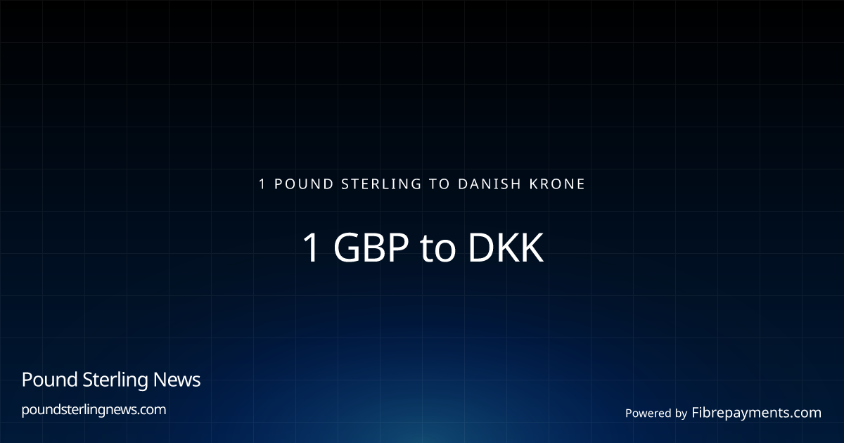 1-gbp-to-dkk-pound-sterling-to-danish-krone-exchange-rate